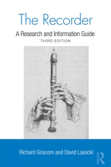 The Recorder : A Research and Information Guide