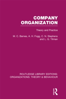 Company Organization (RLE: Organizations) : Theory and Practice