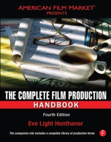 The Complete Film Production Handbook