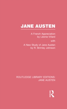 Jane Austen (RLE Jane Austen) : A French Appreciation