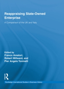 Reappraising State-Owned Enterprise : A Comparison of the UK and Italy