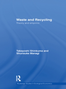 Waste and Recycling : Theory and Empirics