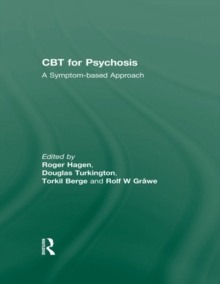 CBT for Psychosis : A Symptom-based Approach
