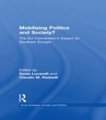 Mobilising Politics and Society? : The EU Convention's Impact on Southern Europe