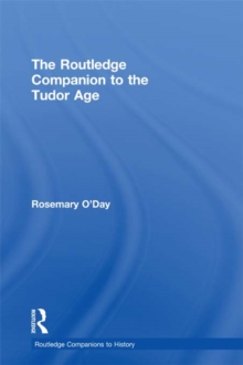 The Routledge Companion to the Tudor Age