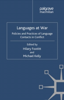 Languages at War : Policies and Practices of Language Contacts in Conflict