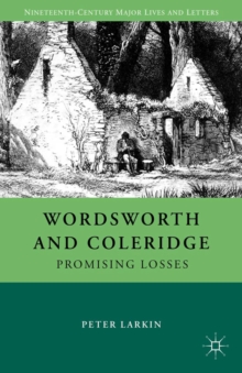 Wordsworth and Coleridge : Promising Losses
