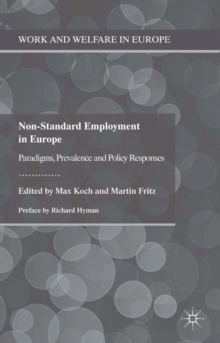 Non-Standard Employment in Europe : Paradigms, Prevalence and Policy Responses