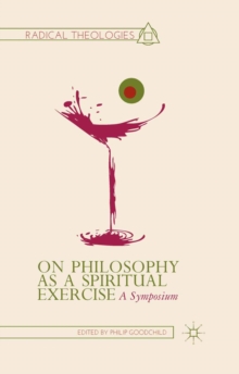 On Philosophy as a Spiritual Exercise : A Symposium