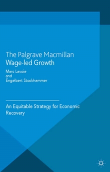 Wage-Led Growth : An Equitable Strategy for Economic Recovery