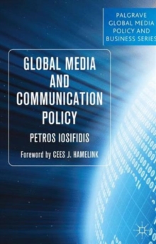 Global Media and Communication Policy : An International Perspective