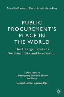 Public Procurement's Place in the World : The Charge Towards Sustainability and Innovation