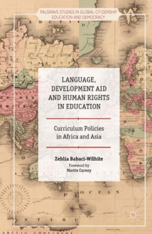 Language, Development Aid and Human Rights in Education : Curriculum Policies in Africa and Asia