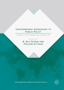 Contemporary Approaches to Public Policy : Theories, Controversies and Perspectives