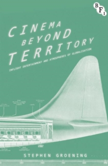 Cinema Beyond Territory : Inflight Entertainment in Global Context