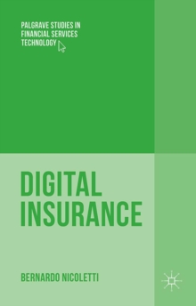 Digital Insurance : Business Innovation in the Post-Crisis Era