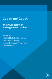Coach and Couch 2nd edition : The Psychology of Making Better Leaders