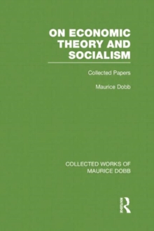 On Economic Theory & Socialism : Collected Papers