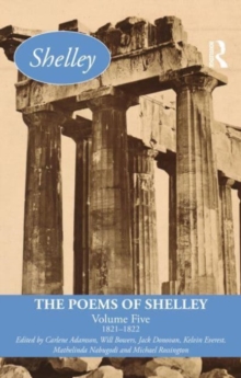 The Poems of Shelley: Volume Five : 1821–1822