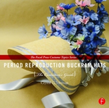 Period Reproduction Buckram Hats : The Costumer’s Guide