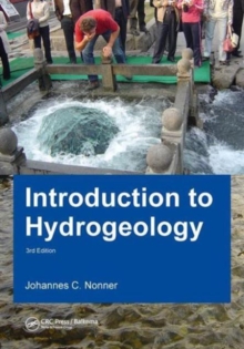 Introduction to Hydrogeology, Third Edition : Unesco-IHE Delft Lecture Note Series