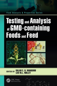 Testing and Analysis of GMO-containing Foods and Feed