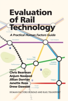 Evaluation of Rail Technology : A Practical Human Factors Guide