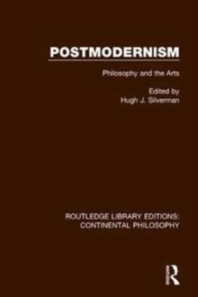 Postmodernism : Philosophy and the Arts