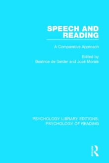 Speech and Reading : A Comparative Approach