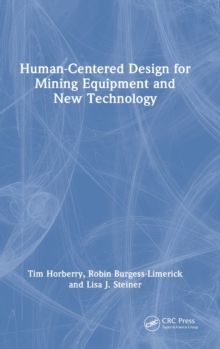 Human-Centered Design for Mining Equipment and New Technology