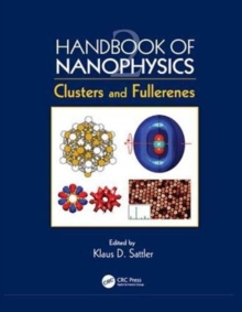 Handbook of Nanophysics : Clusters and Fullerenes