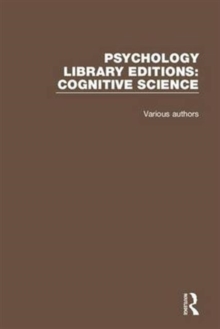 Psychology Library Editions: Cognitive Science : 27 Volume Set