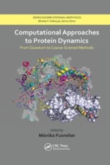 Computational Approaches to Protein Dynamics : From Quantum to Coarse-Grained Methods