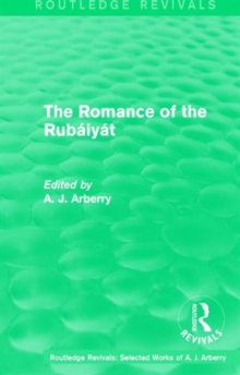 Routledge Revivals: The Romance of the Rubaiyat (1959)