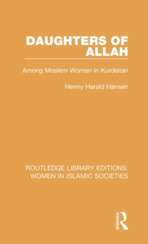 Daughters of Allah : Among Moslem Women in Kurdistan