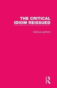 The Critical Idiom Reissued