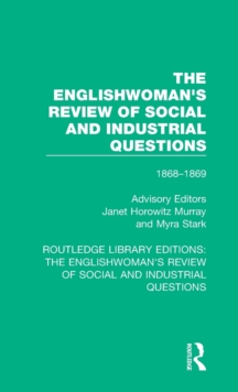 The Englishwoman's Review of Social and Industrial Questions : 1868-1869