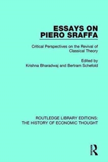 Essays on Piero Sraffa : Critical Perspectives on the Revival of Classical Theory