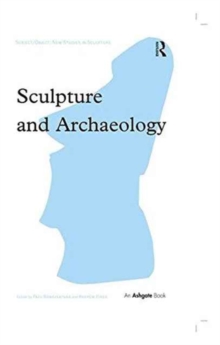 Sculpture and Archaeology