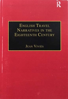 English Travel Narratives in the Eighteenth Century : Exploring Genres
