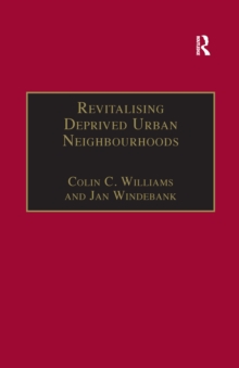 Revitalising Deprived Urban Neighbourhoods : An Assisted Self-Help Approach