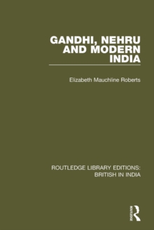 Gandhi, Nehru and Modern India