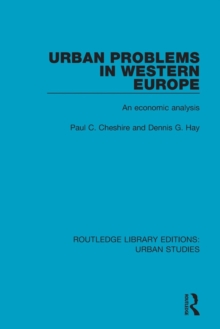 Urban Problems in Western Europe : An Economic Analysis
