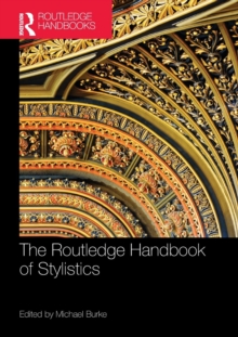 The Routledge Handbook of Stylistics