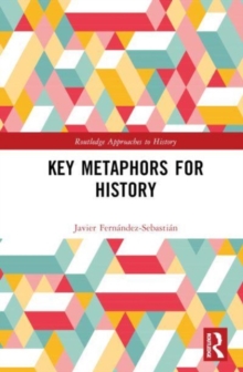 Key Metaphors for History : Mirrors of Time