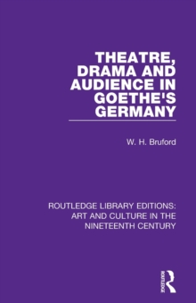 Theatre, Drama and Audience in Goethe's Germany