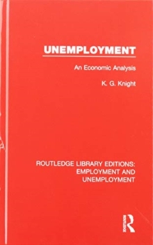 Routledge Library Editions: Employment and Unemployment