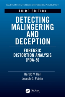 Detecting Malingering and Deception : Forensic Distortion Analysis (FDA-5)