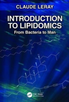 Introduction to Lipidomics : From Bacteria to Man