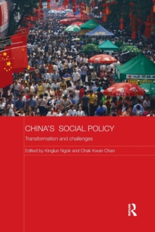China's Social Policy : Transformation and Challenges